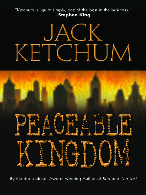 Title details for Peaceable Kingdom by Jack Ketchum - Wait list
